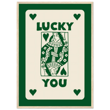Load image into Gallery viewer, Lucky You
