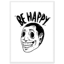Load image into Gallery viewer, Be Happy
