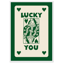 Load image into Gallery viewer, Lucky You
